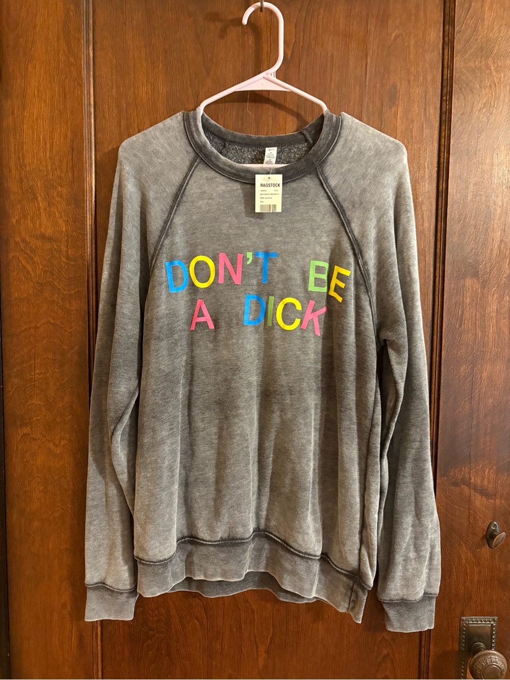 Don't Be A Dick Gray Graphic Sweatshirt - Ragstock